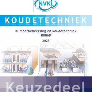 Keuzedeel: Klimaatbeheersing en koudetechniek