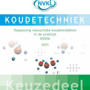 Keuzedeel: Toepassen Natuurlijke Koudemiddelen in de praktijk