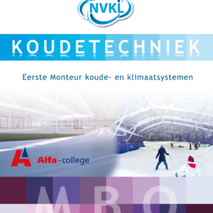 Alfa College - NVKL - Samengesteld pakket Eerste monteur koude- en klimaatsystemen